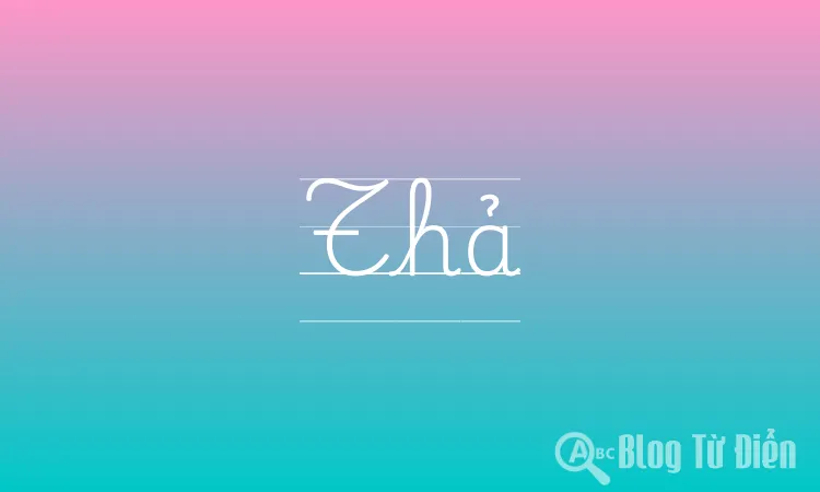 Thả
