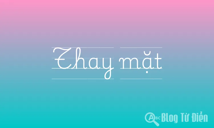 Thay mặt