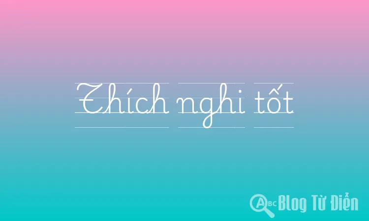 Thích nghi tốt