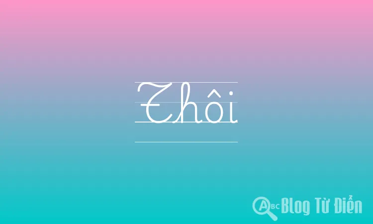 Thôi