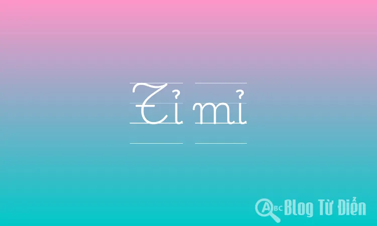 Tỉ mỉ