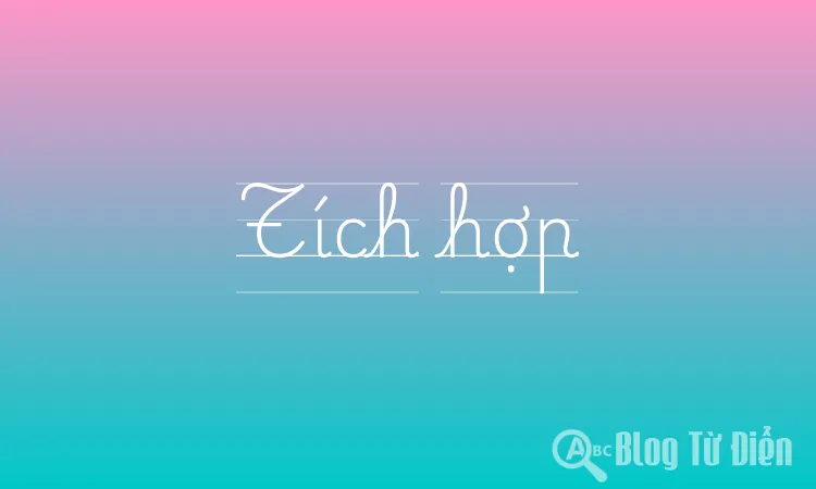 Tích hợp