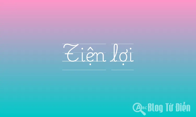 Tiện lợi