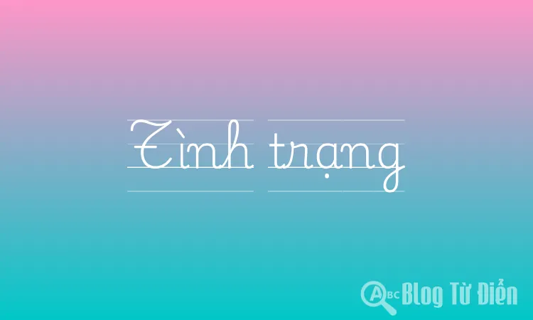 Tình trạng