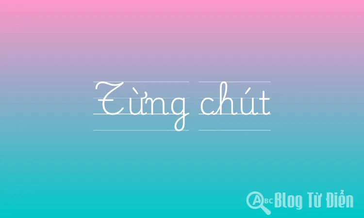 Từng chút
