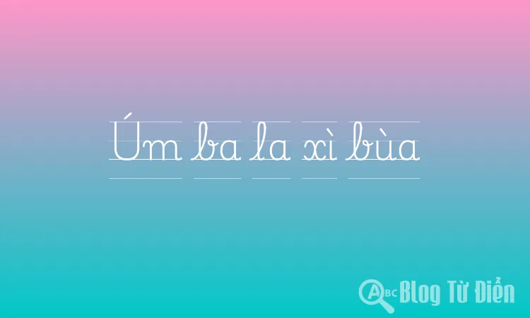 Úm ba la xì bùa