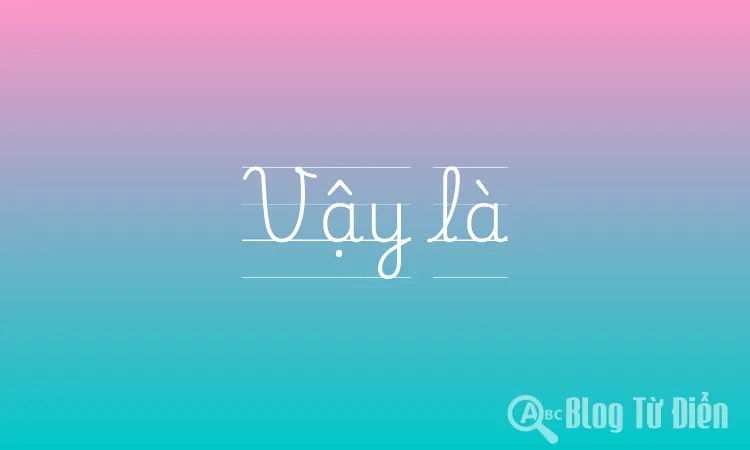 Vậy là