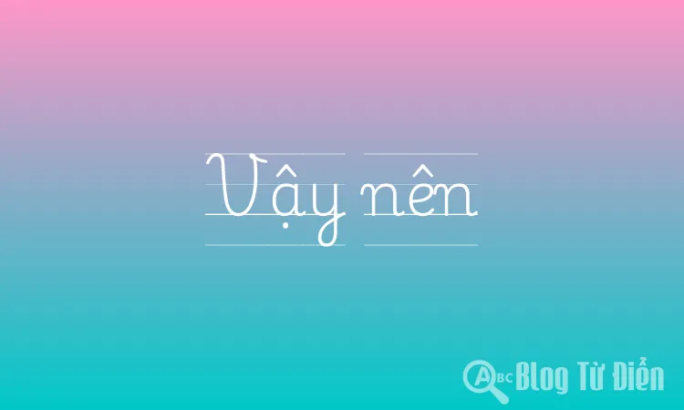 Vậy nên