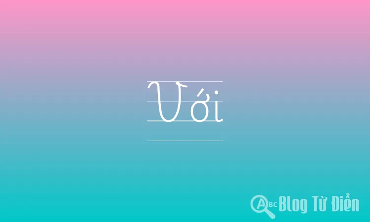 Với