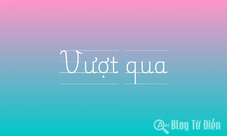 Vượt qua