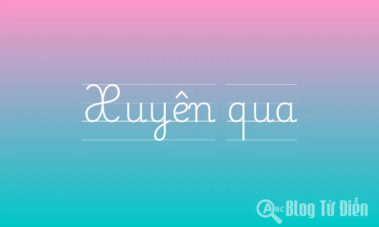 Xuyên qua