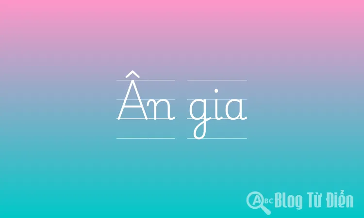 Ân gia