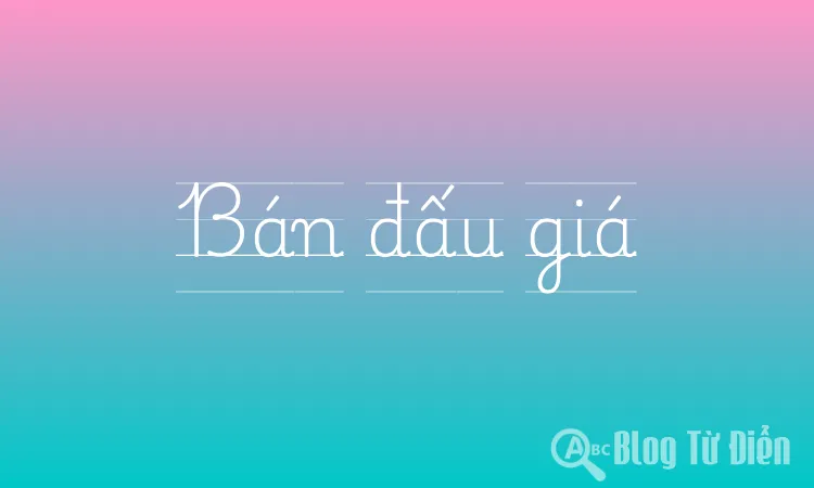 Bán đấu giá