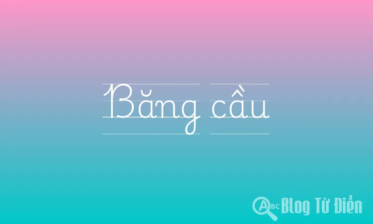 Băng cầu