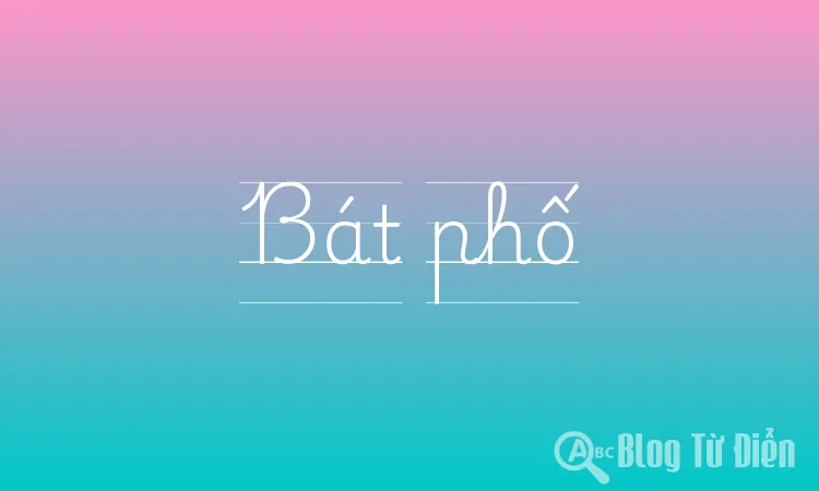 Bát phố