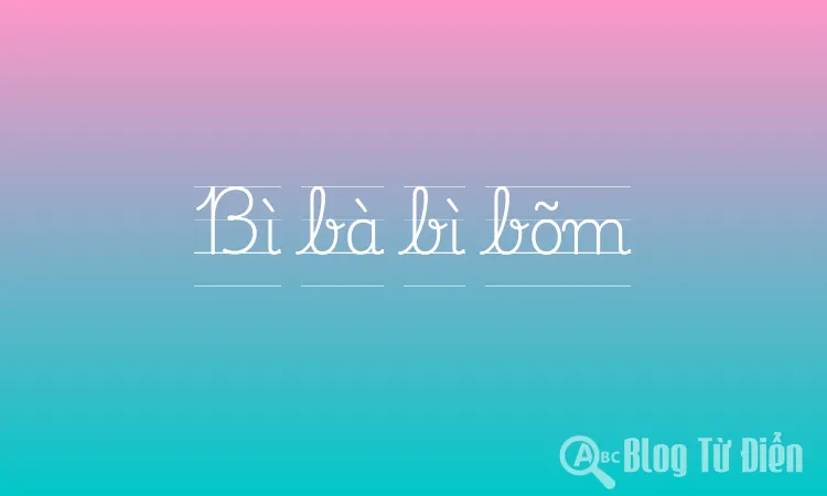 Bì bà bì bõm