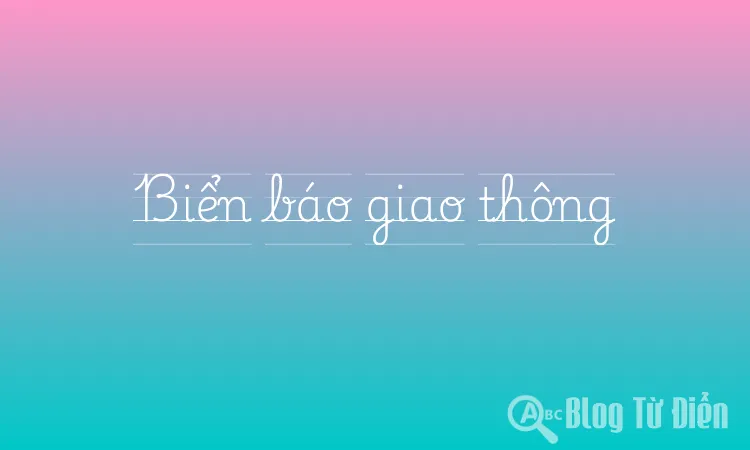 Biển báo giao thông