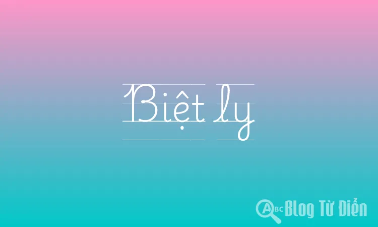 Biệt ly