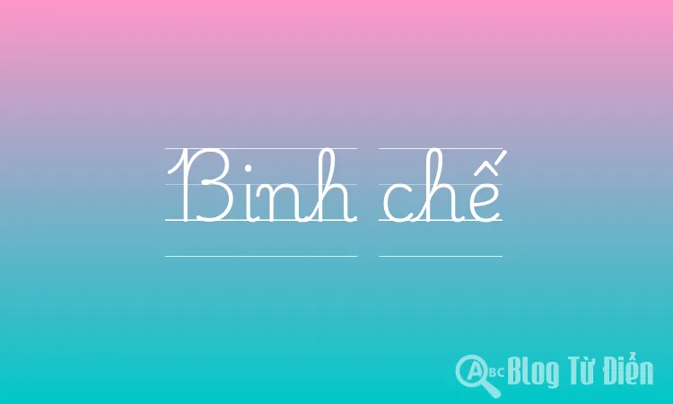 Binh chế