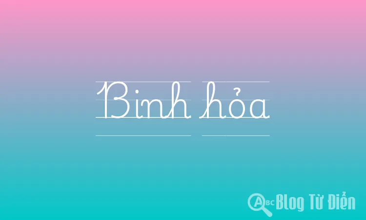Binh hỏa