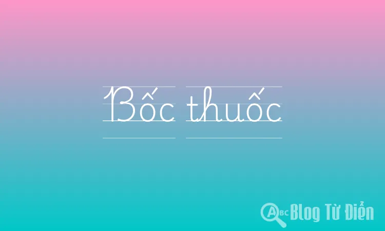 Bốc thuốc