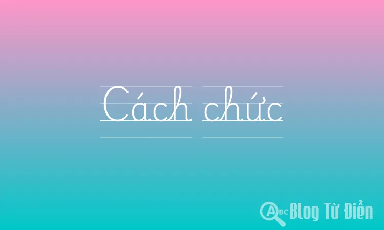 Cách chức