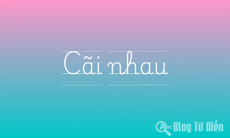 Cãi nhau
