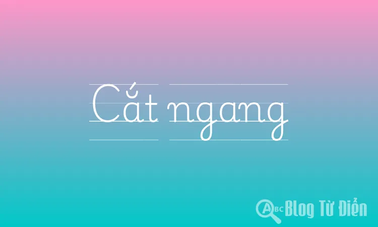 Cắt ngang