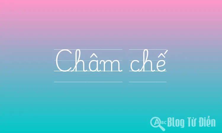 Châm chế