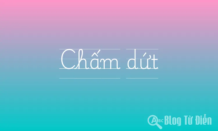 Chấm dứt