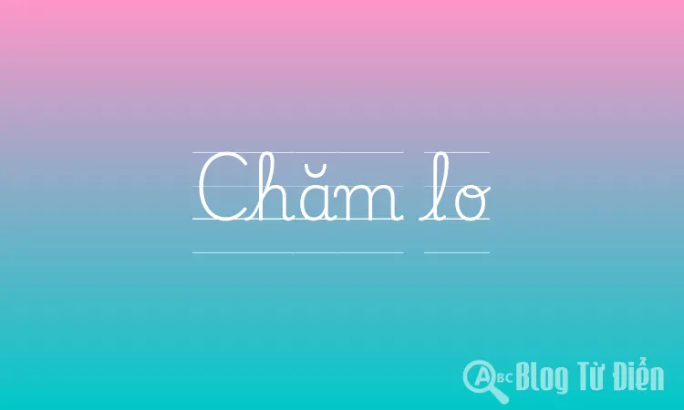 Chăm lo
