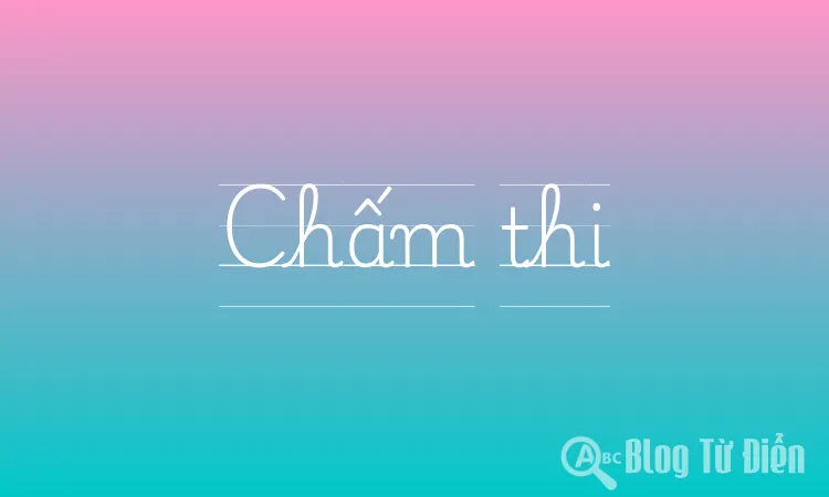 Chấm thi
