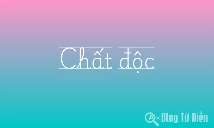 Chất độc