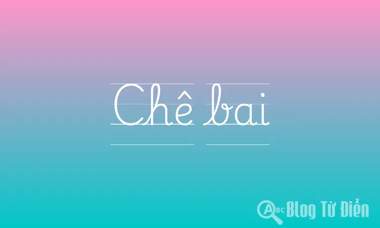 Chê bai