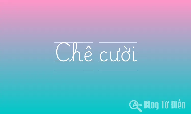 Chê cười