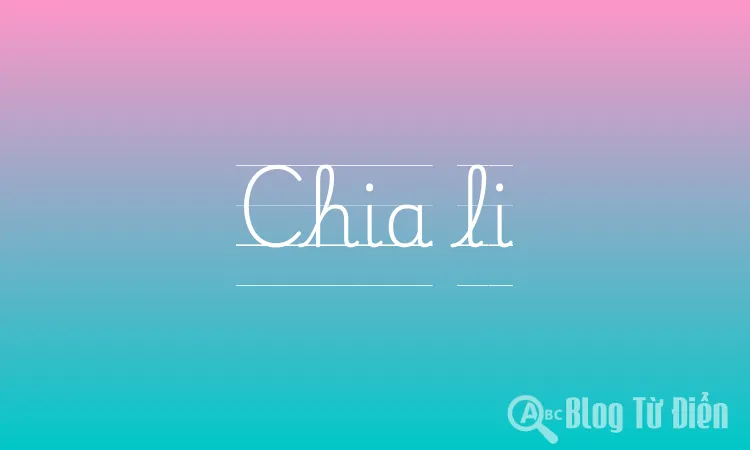 Chia li