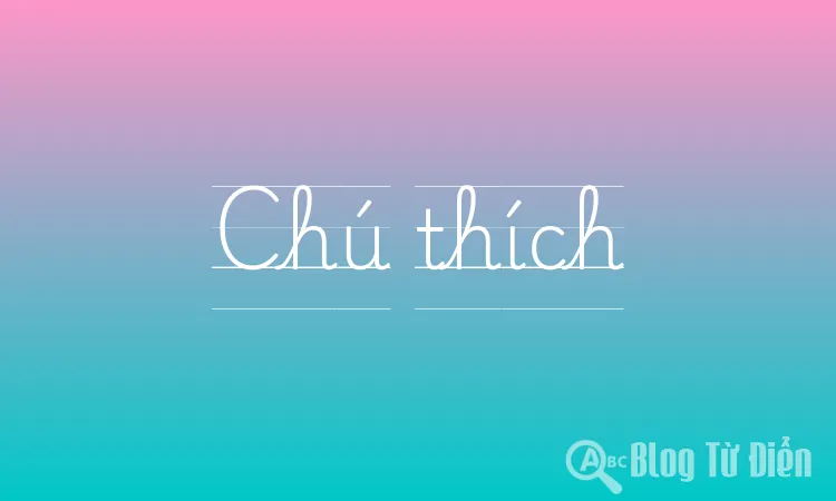 Chú thích