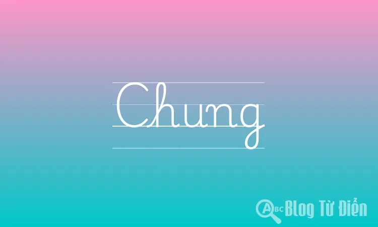 Chung