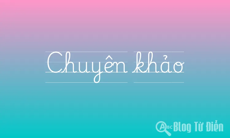 Chuyên khảo