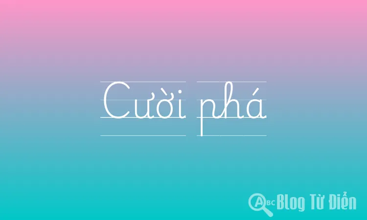 Cười phá