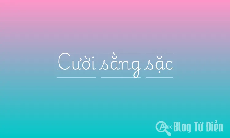 Cười sằng sặc