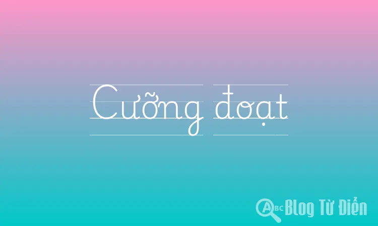 Cưỡng đoạt