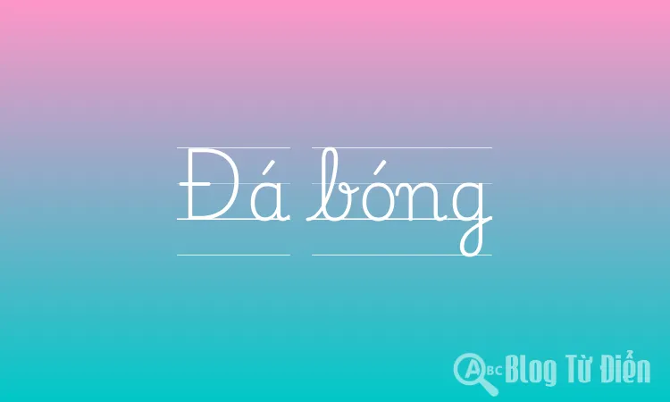 Đá bóng