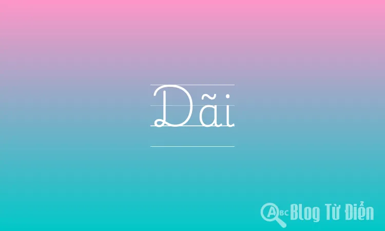 Dãi