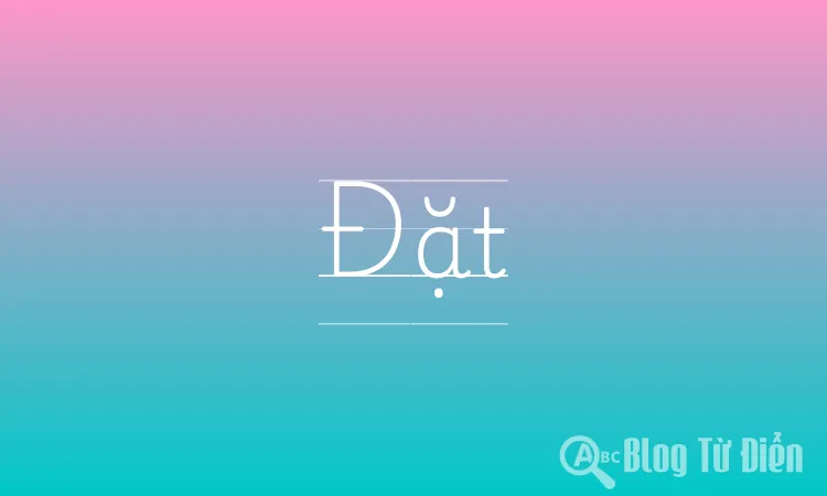 Đặt