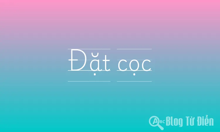 Đặt cọc