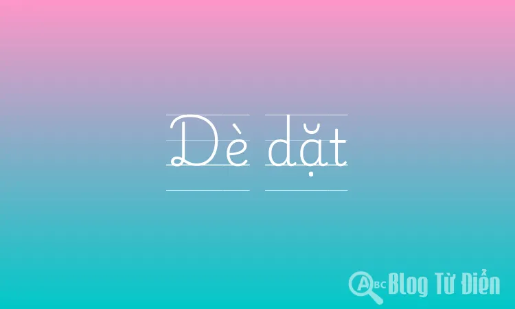 Dè dặt