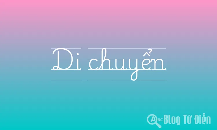 Di chuyển