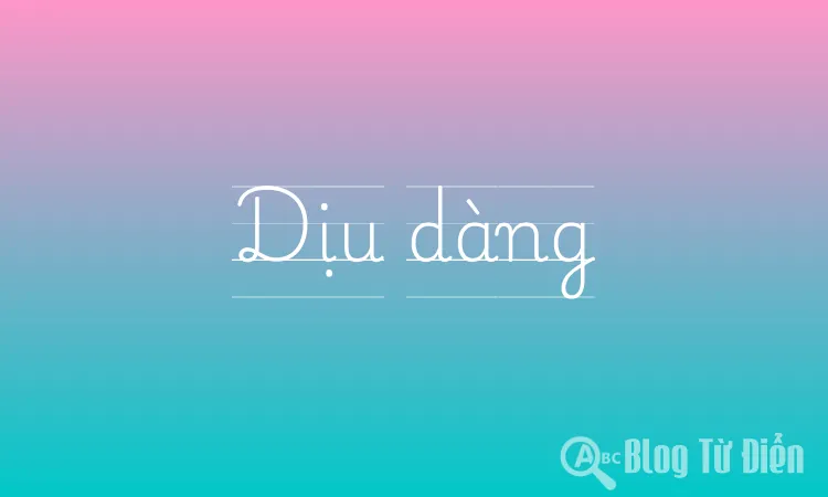 Dịu dàng