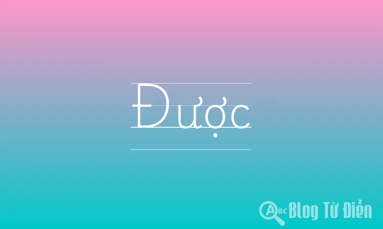 Được